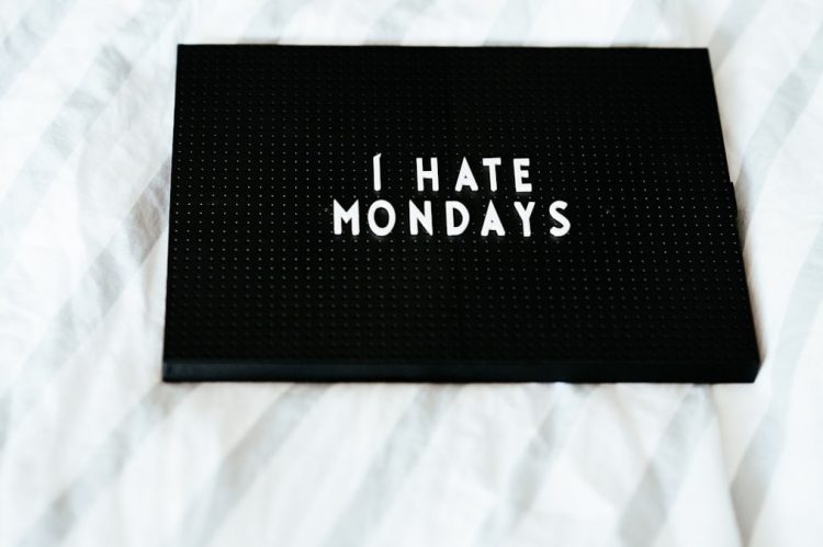 I Hate Mondays